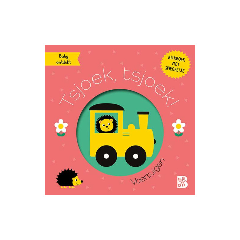 Baby ontdekt: Kijkboekje met spiegeltje: Tsjoek, tsjoek! (voertuigen) Baby ontdekt: Kijkboekje met spiegeltje: Tsjoek, tsjoek! (voertuigen)