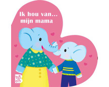 Hartjesreeks Kartonboekje - Ik hou van mama