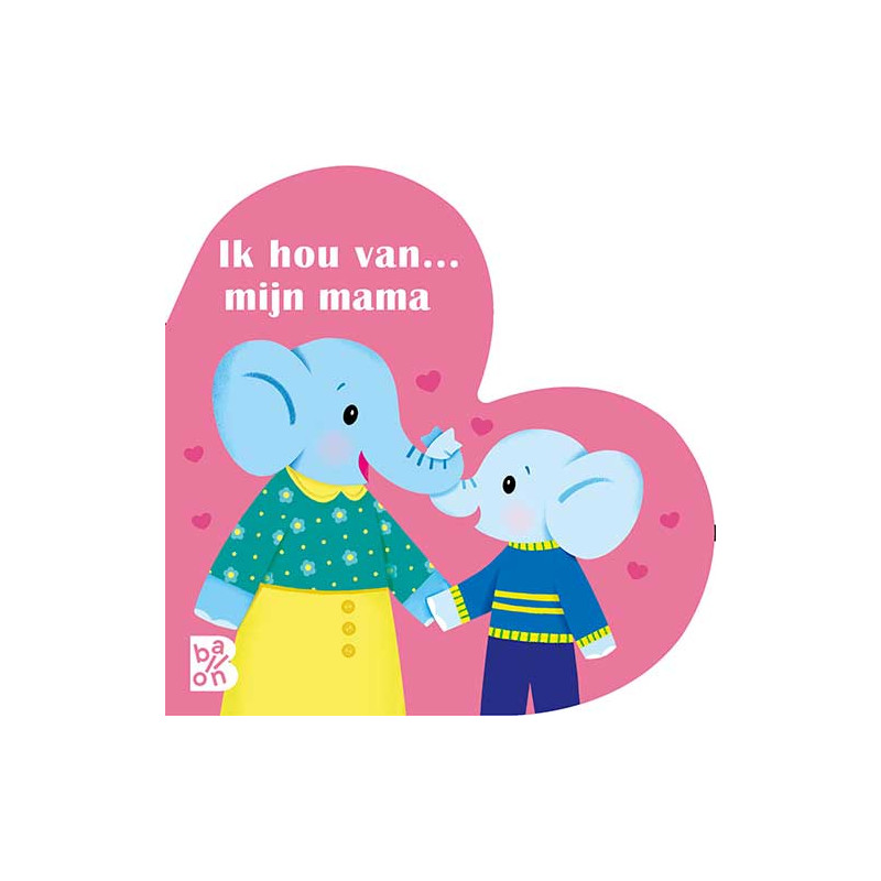 Hartjesreeks Kartonboekje - Ik hou van mama Hartjesreeks Kartonboekje - Ik hou van mama