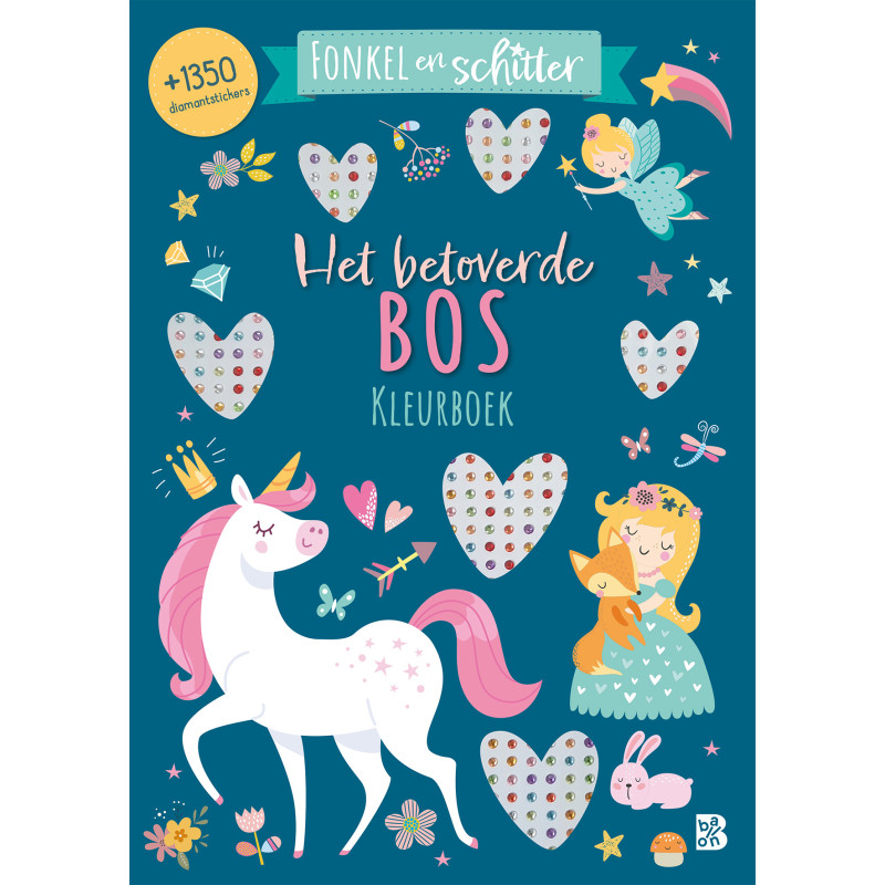 Fonkel en schitter: Het betoverde bos (met diamantstickers) Fonkel en schitter: Het betoverde bos (met diamantstickers)