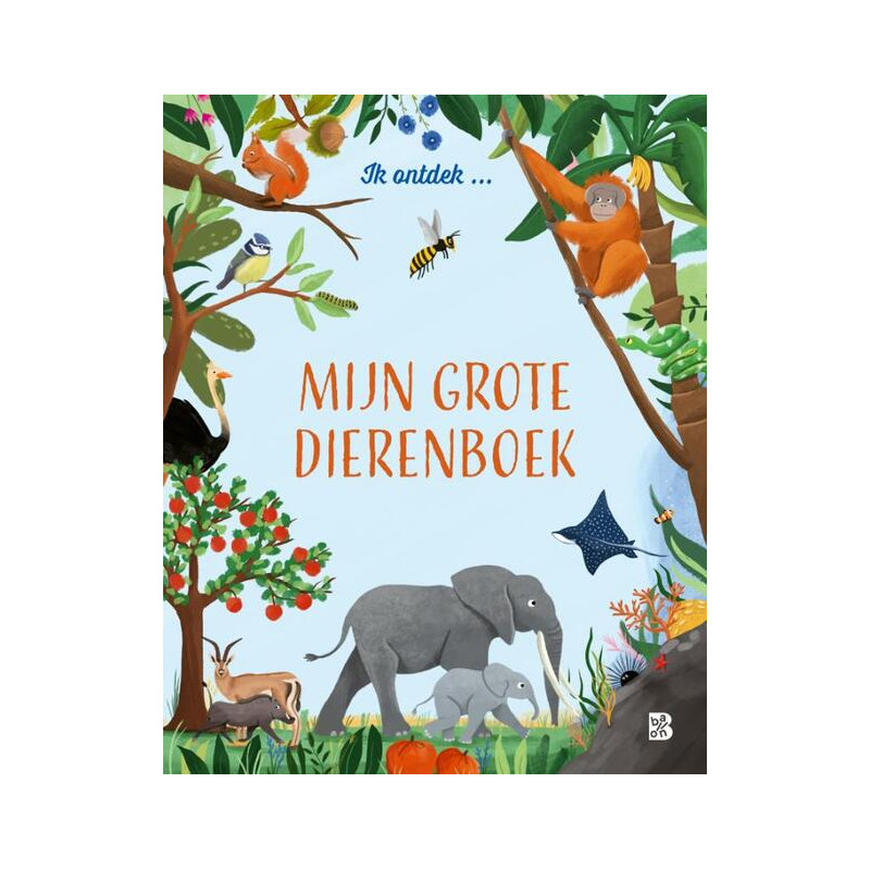 Mijn grote dierenboek Mijn grote dierenboek