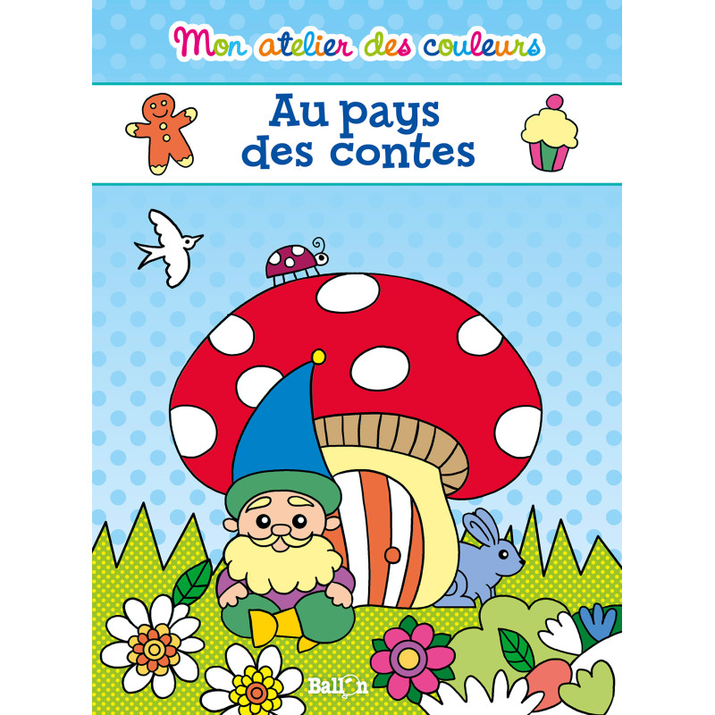 Mon atelier: Au pays des contes (FR)