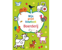 Mijn groot kleurboek: Boerderij