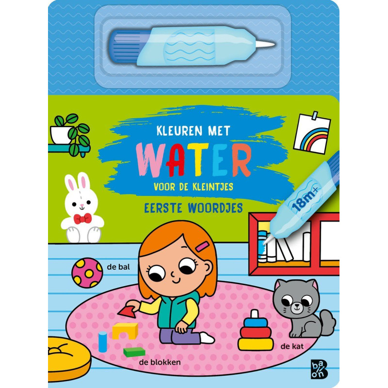 Kleuren met water voor de kleintjes: Eerste woordjes Kleuren met water voor de kleintjes: Eerste woordjes