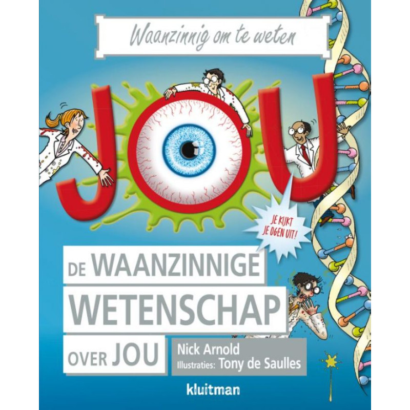 De waanzinnige wetenschap over jou De waanzinnige wetenschap over jou