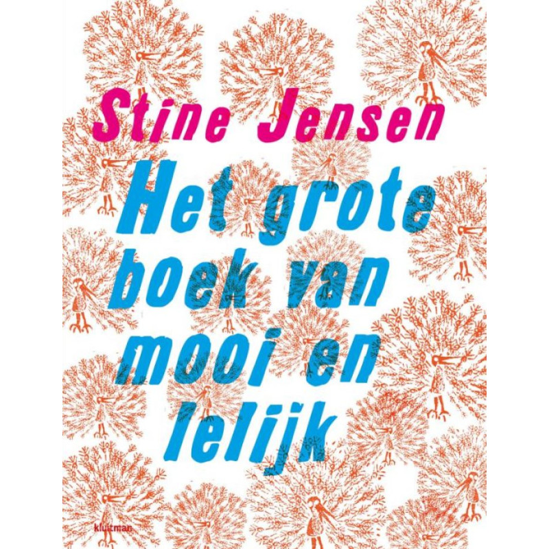 Het grote boek van mooi en lelijk Het grote boek van mooi en lelijk