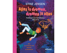Alles is dromen, dromen is alles