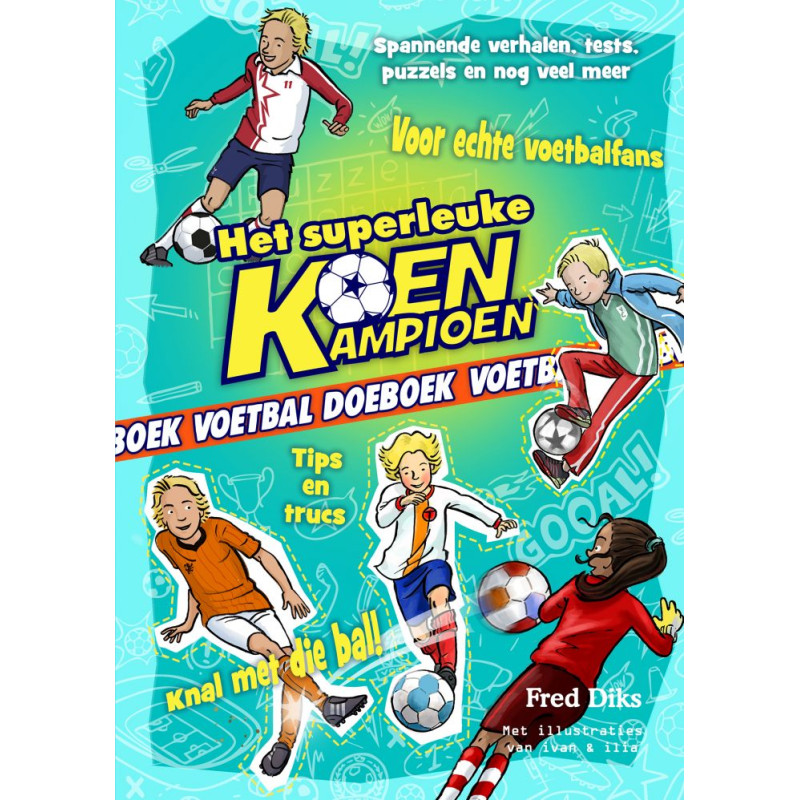 Het superleuke Koen Kampioen voetbal doeboek Het superleuke Koen Kampioen voetbal doeboek