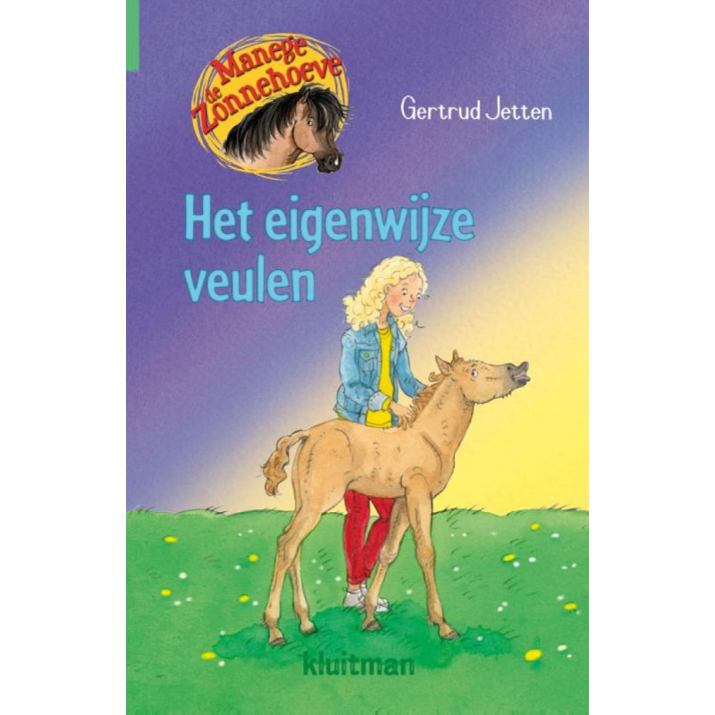 Manege de Zonnehoeve - Het eigenwijze Veulen Manege de Zonnehoeve - Het eigenwijze Veulen