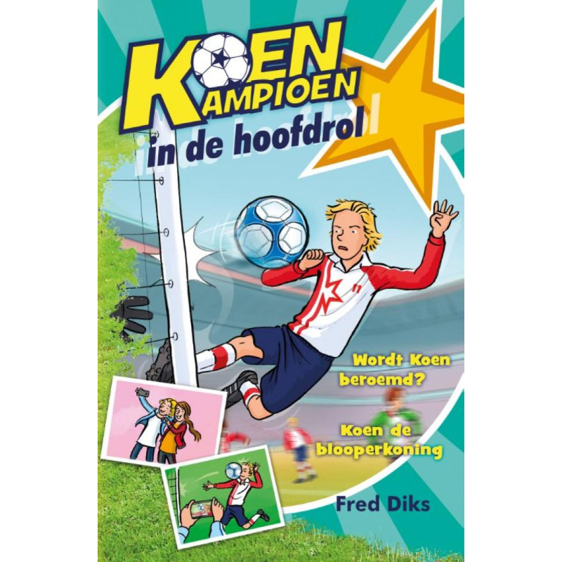 Koen Kampioen (9+) - In de Hoofdrol Koen Kampioen (9+) - In de Hoofdrol