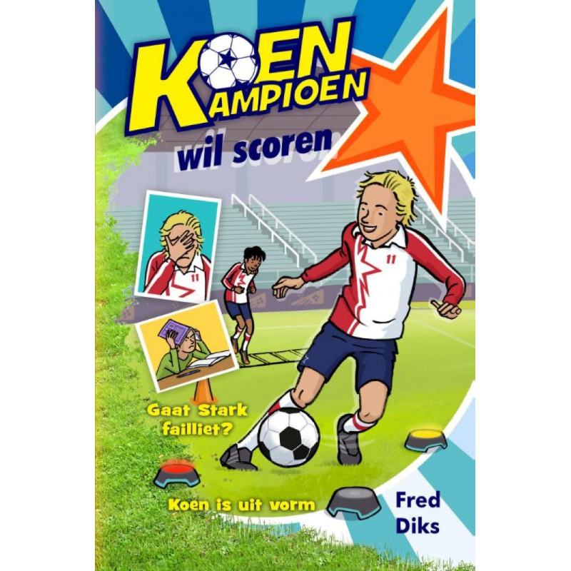 Koen Kampioen (9+) - Wil scoren Koen Kampioen (9+) - Wil scoren