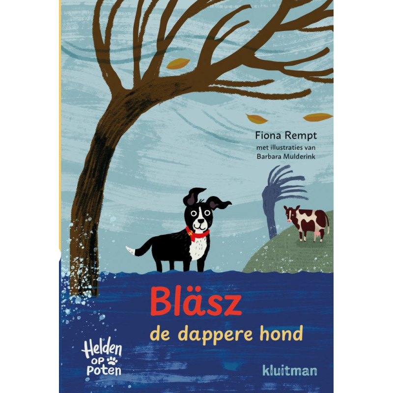 Helden op poten. Blasz, de dappere hond Helden op poten. Blasz, de dappere hond