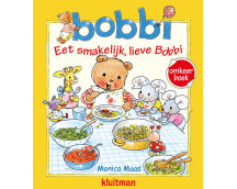 Bobbi omkeerboek. Eet smakelijk / Welterusten, lieve Bobbi