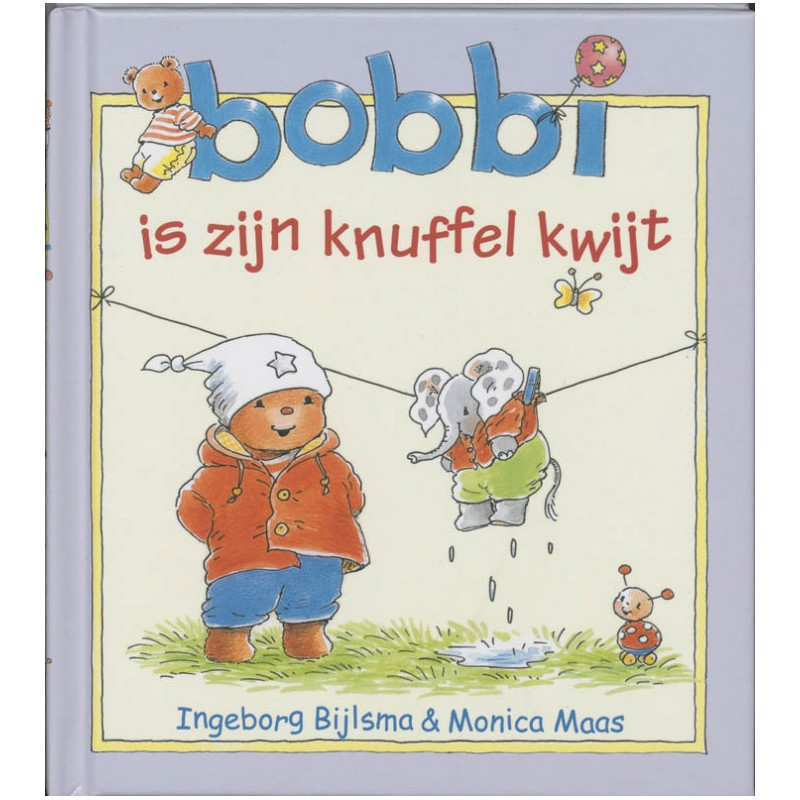 Bobbi is zijn knuffel kwijt Bobbi is zijn knuffel kwijt
