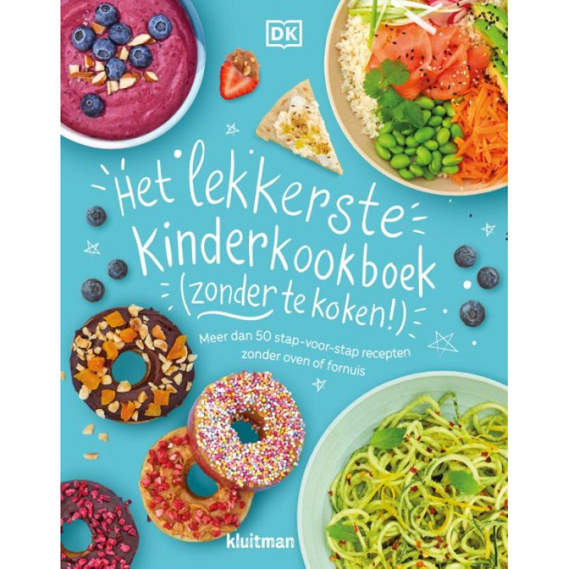 Het lekkerste kinderkookboek (zonder te koken!) Het lekkerste kinderkookboek (zonder te koken!)