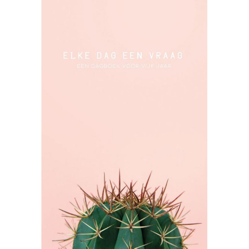 Elke Dag een Vraag - cactus Elke Dag een Vraag - cactus