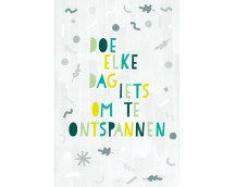 Doe elke Dag iets om te ontspannen