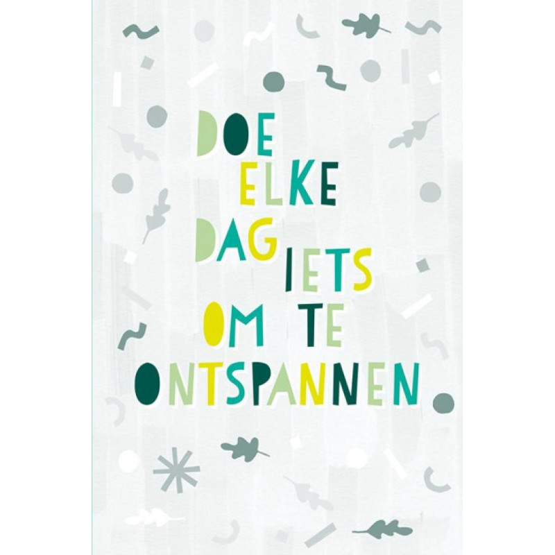 Doe elke Dag iets om te ontspannen Doe elke Dag iets om te ontspannen