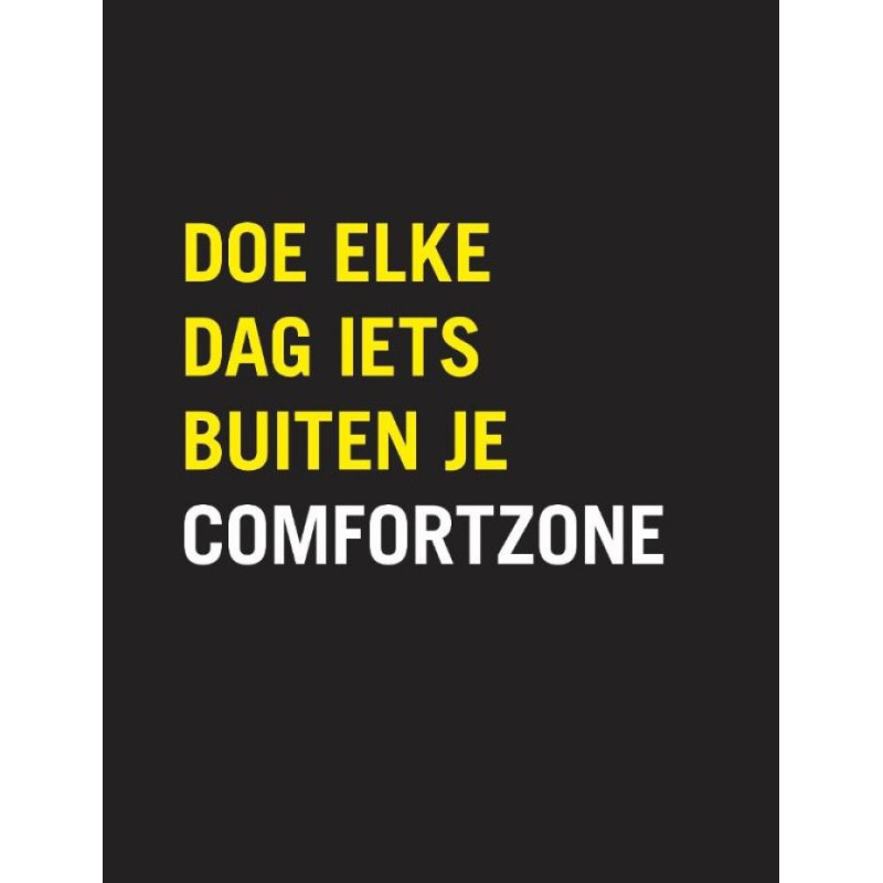 Doe elke Dag iets buiten je Comfortzone