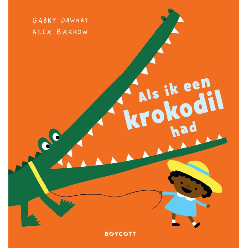 Als ik een krokodil had Als ik een krokodil had