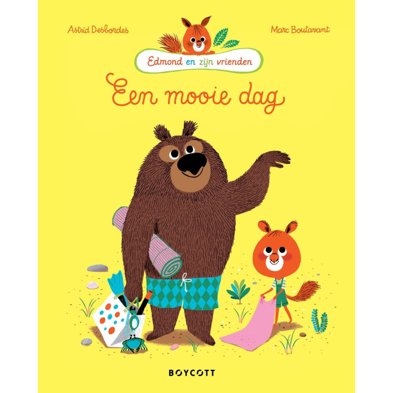 Edmond en zijn vrienden - Een mooie dag