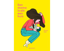Een mama is als een huis