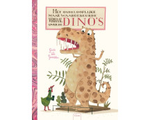 Het ongelooflijke maar waargebeurde verhaal over dino's (PB)