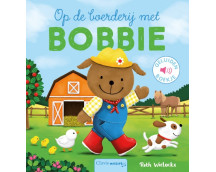 Op de boerderij met Bobbie (geluidenboekje)
