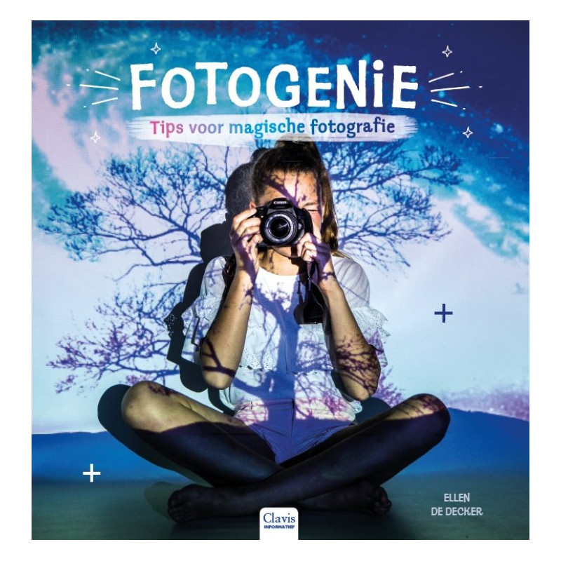 Fotogenie, tips voor magische fotografie Fotogenie, tips voor magische fotografie