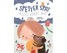 Spetter Spat, alles wordt nat