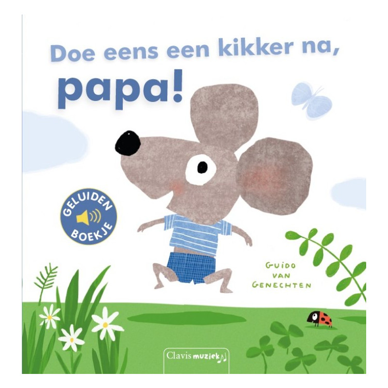 Doe eens een kikker na, pap! - geluidenboekje Doe eens een kikker na, pap! - geluidenboekje