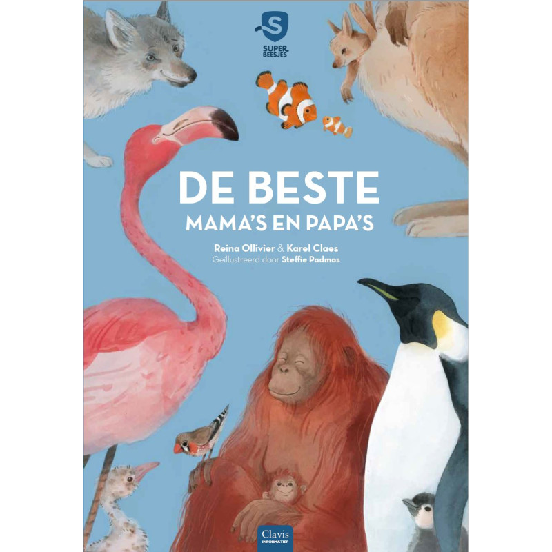 Superbeesjes - De beste mama's en papa's Superbeesjes - De beste mama's en papa's