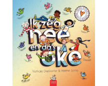 Ik zeg nee en da's oké (Kriebels in je buik)