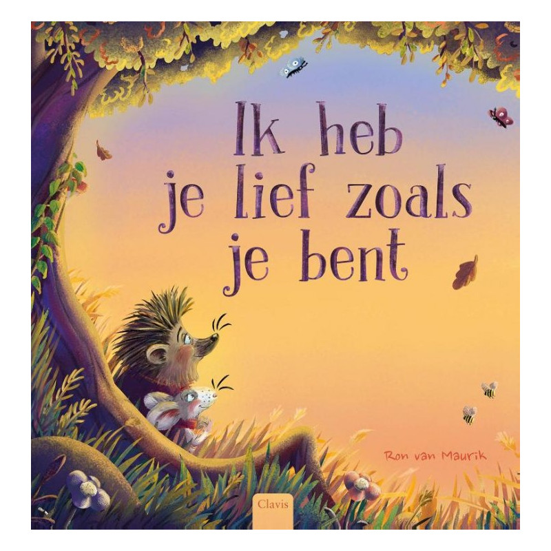 Ik heb je lief zoals je bent Ik heb je lief zoals je bent