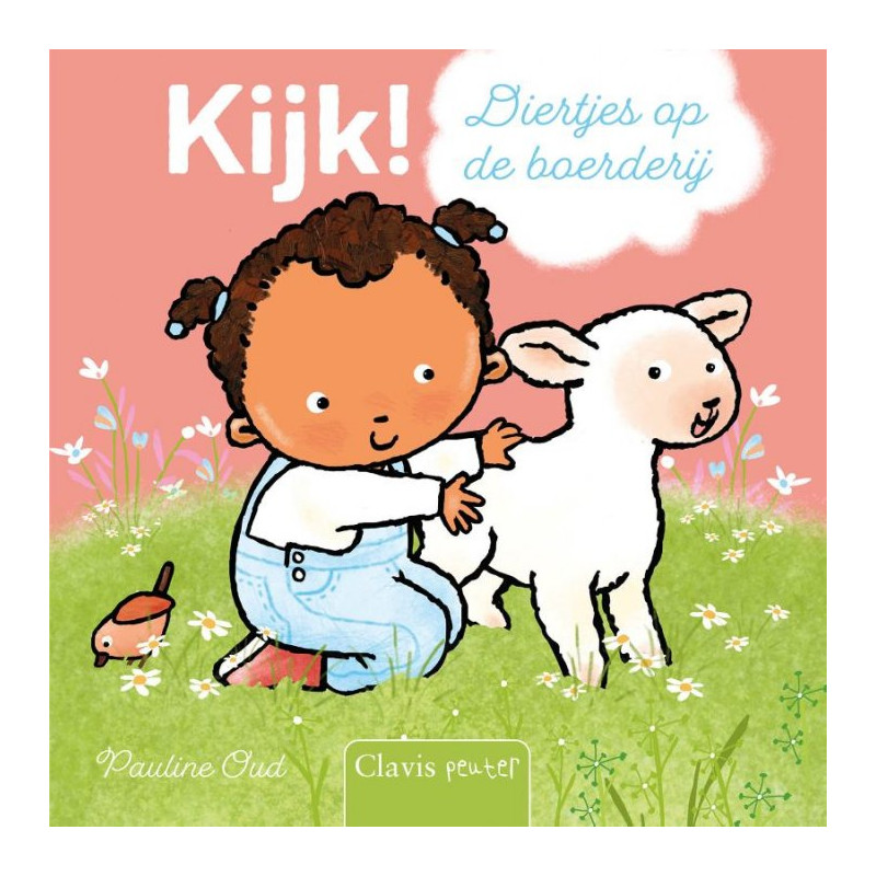Kijk! Diertjes op de boerderij Kijk! Diertjes op de boerderij