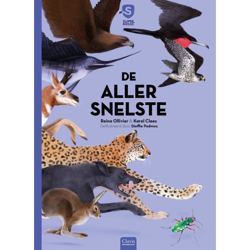 Superbeesjes. De allersnelste Superbeesjes. De allersnelste