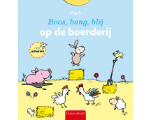Boos, bang, blij op de boerderij