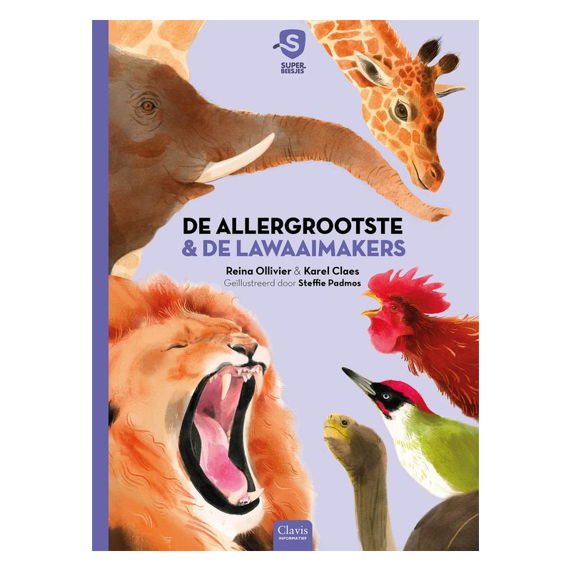 Superbeesjes. De allergrootste & De lawaaimakers