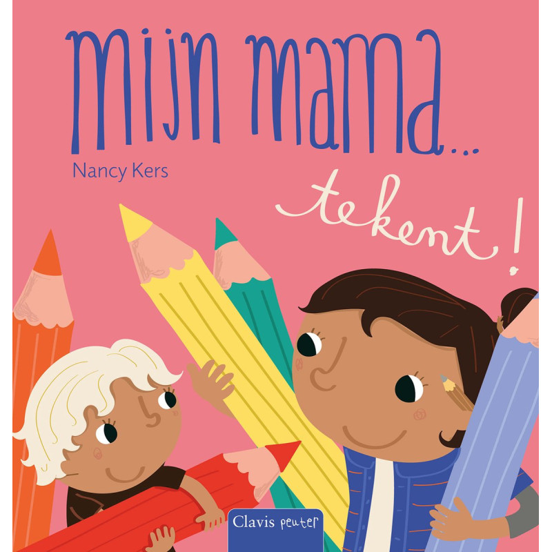 Mijn mama ... tekent! Mijn mama ... tekent!