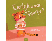 Eerlijk waar, tijgertje?