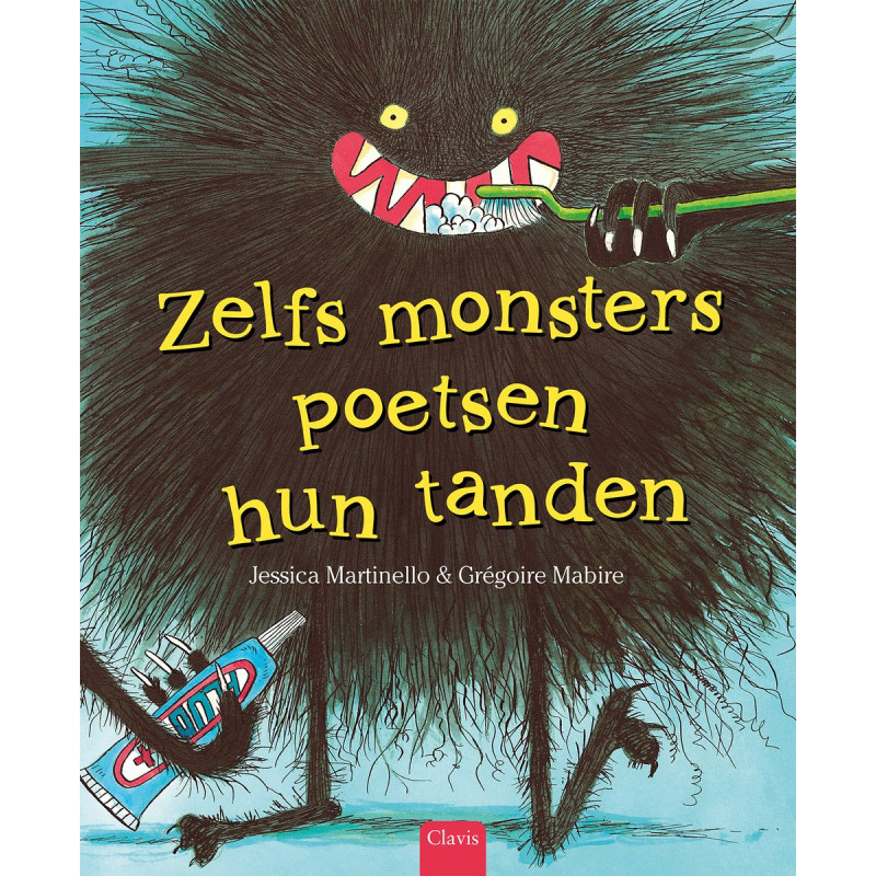 Zelfs monsters poetsen hun tanden Zelfs monsters poetsen hun tanden