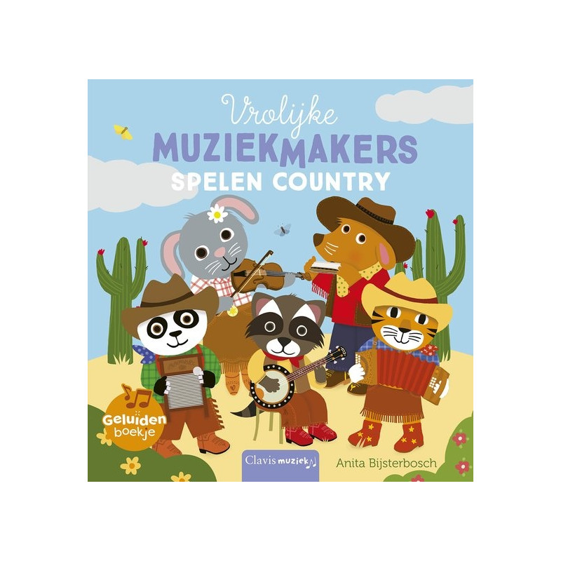 Vrolijke muziekmakers spelen country - Geluidenboekje Vrolijke muziekmakers spelen country - Geluidenboekje