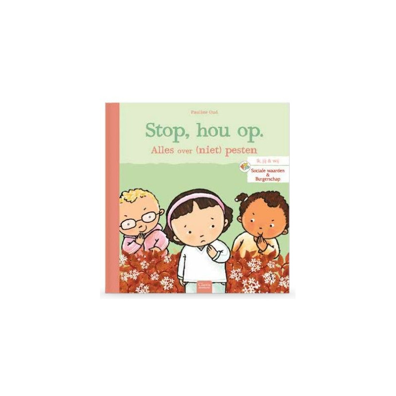Stop, hou op. Alles over (niet) pesten
