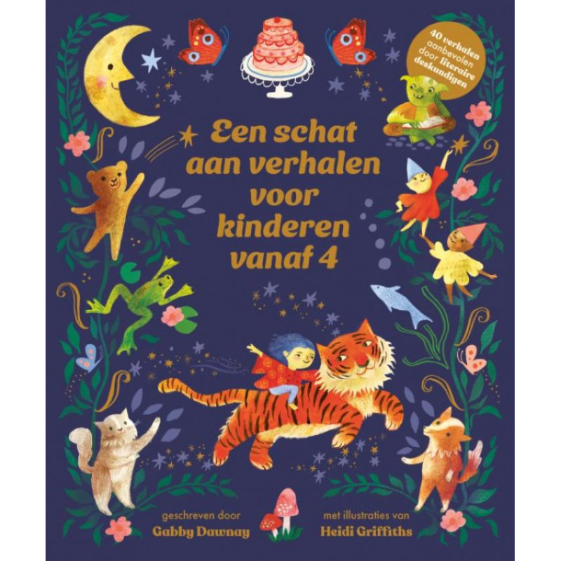 Een schat aan verhalen voor kinderen vanaf 4 Een schat aan verhalen voor kinderen vanaf 4