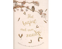 Het begint met een zaadje