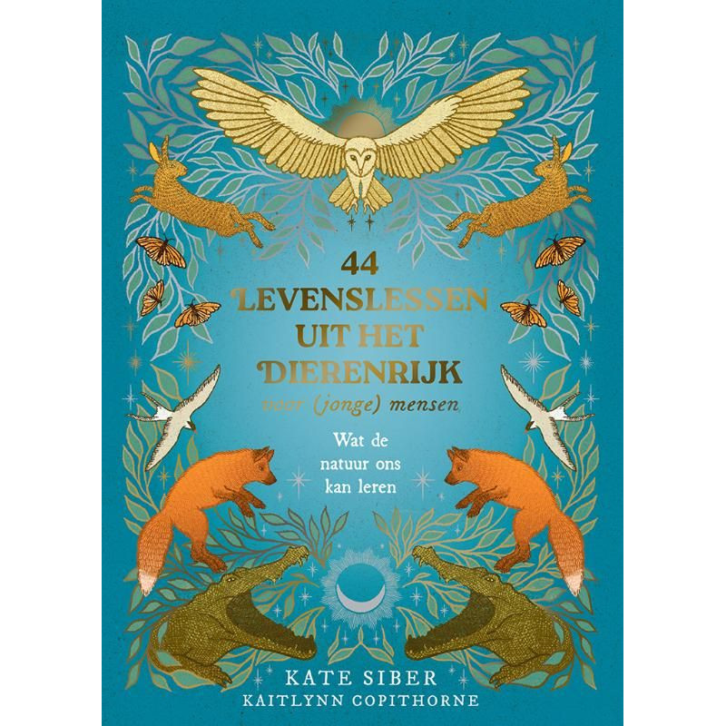 44 levenslessen uit het dierenrijk 44 levenslessen uit het dierenrijk