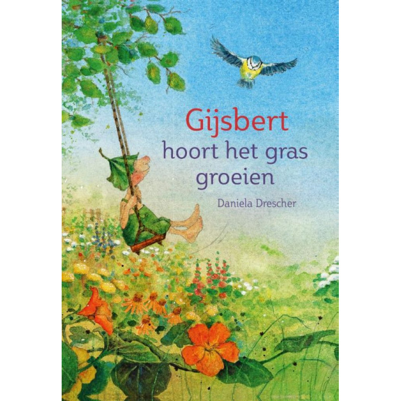 Gijsbert hoort het gras groeien Gijsbert hoort het gras groeien