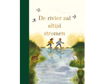 De rivier zal altijd stromen