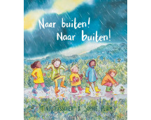 Naar buiten! Naar buiten!