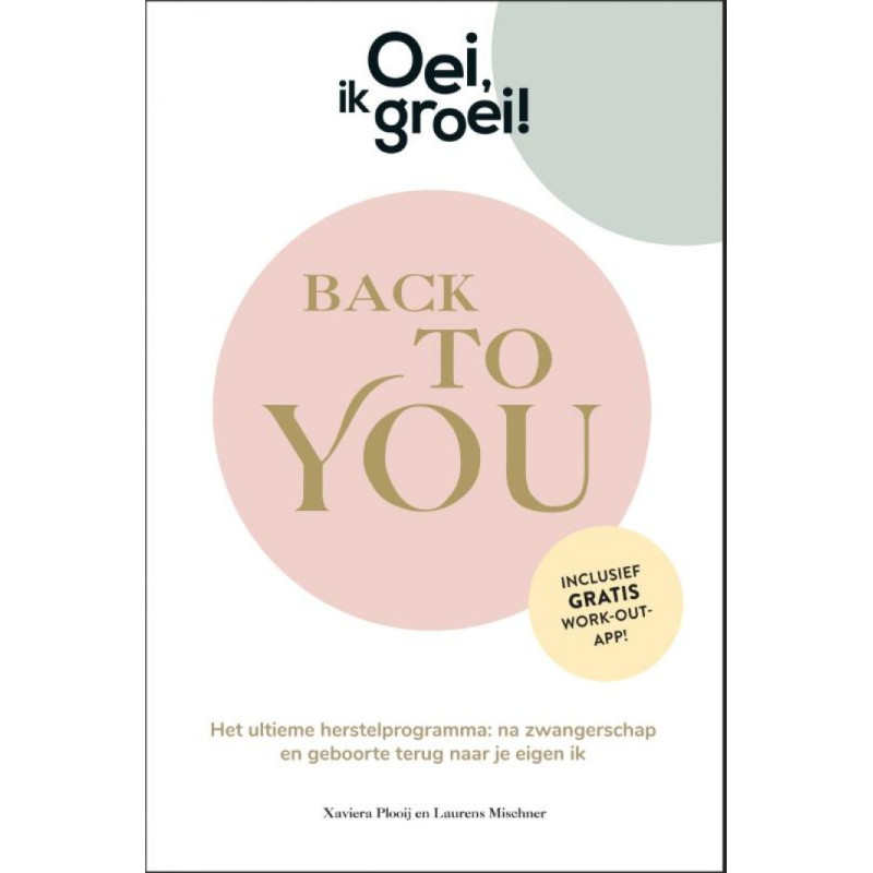 Oei, ik groei! Back To You Oei, ik groei! Back To You